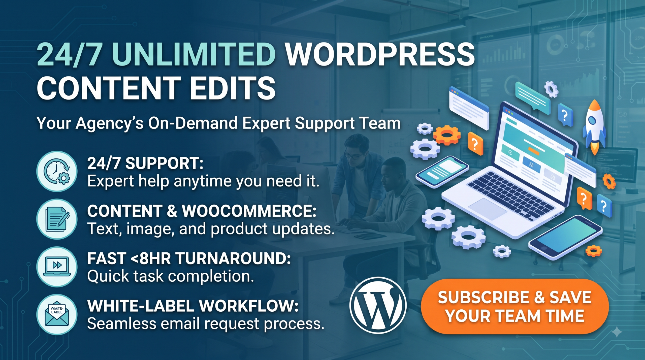 Unlimited WordPress Content Edits & 24/7 Support | Monthly Agency Plan