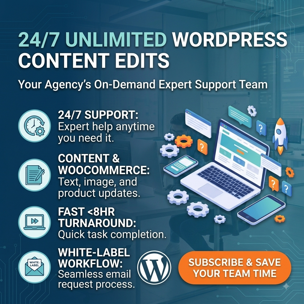 Unlimited WordPress Content Edits & 24/7 Support | Monthly Agency Plan